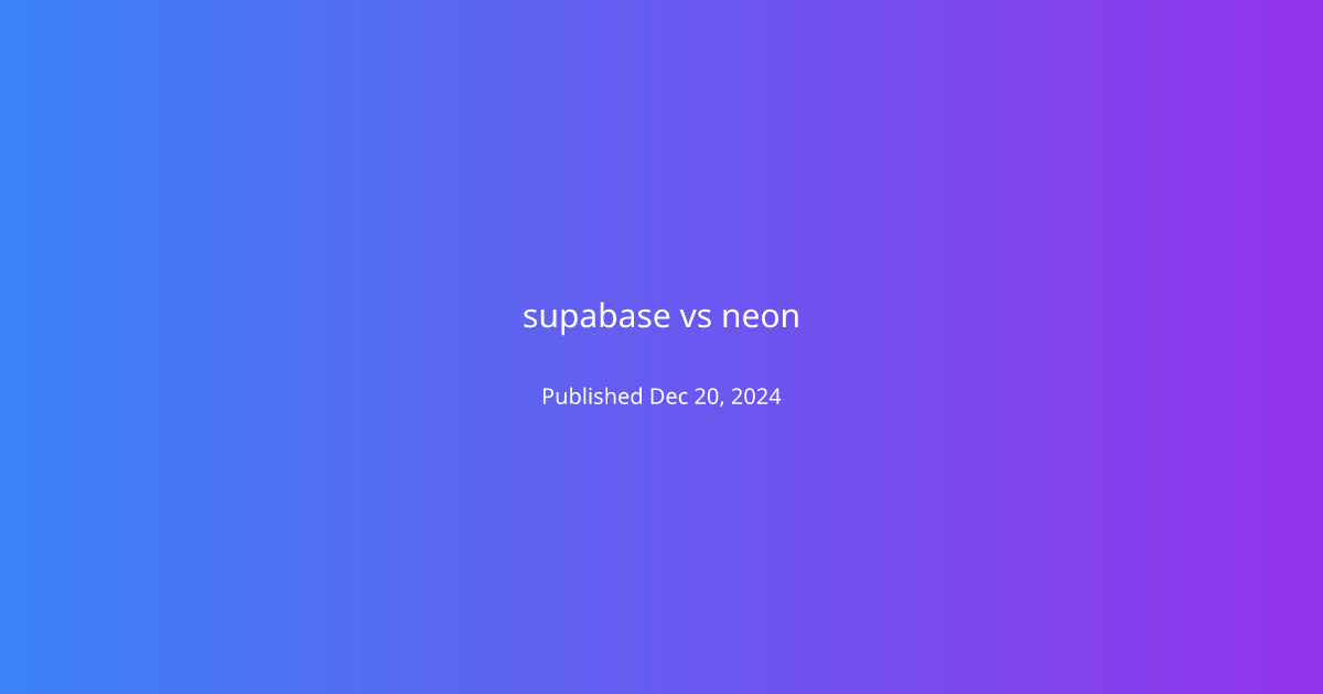 supabase vs neon